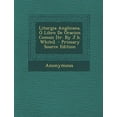 thumbnail image 1 of Liturgia Anglicana, Ó Libro De Oracion Comun [tr. By J.b. White]., (Paperback), 1 of 1