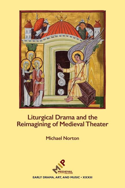 Liturgical Drama and the Reimagining of Medieval Theater - Walmart.com