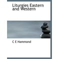 thumbnail image 1 of Liturgies Eastern and Western (Paperback), 1 of 1
