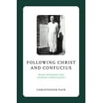 thumbnail image 1 of Liu Institute Chinese Christianities Following Christ and Confucius: Wang Mingdao and Chinese Christianity, (Hardcover), 1 of 1