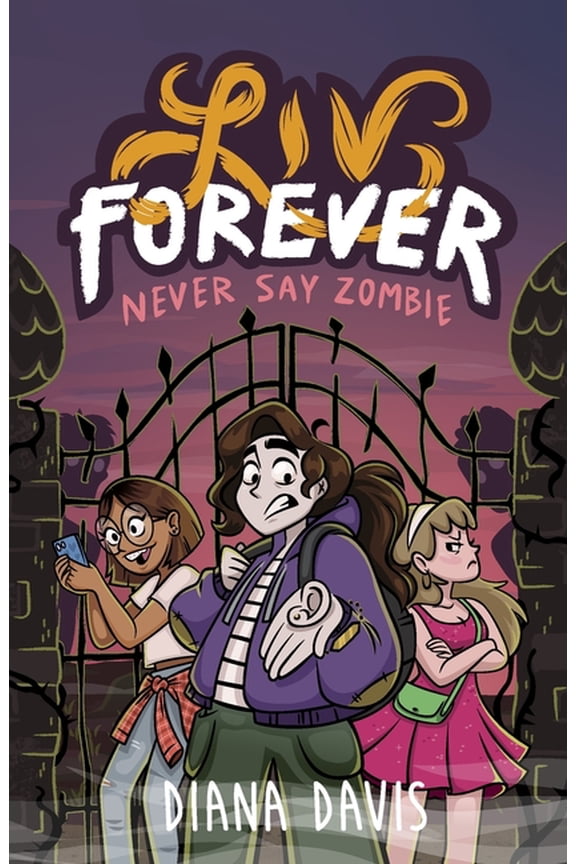 Liv Forever: Never Say Zombie, (Paperback)
