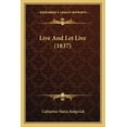 thumbnail image 1 of Live And Let Live (1837) (Paperback), 1 of 1