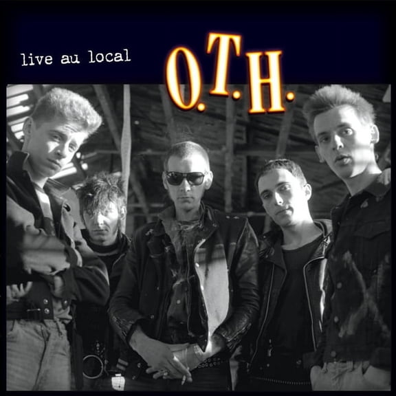 O.T.H. Live Au Local (Vinyl Record)