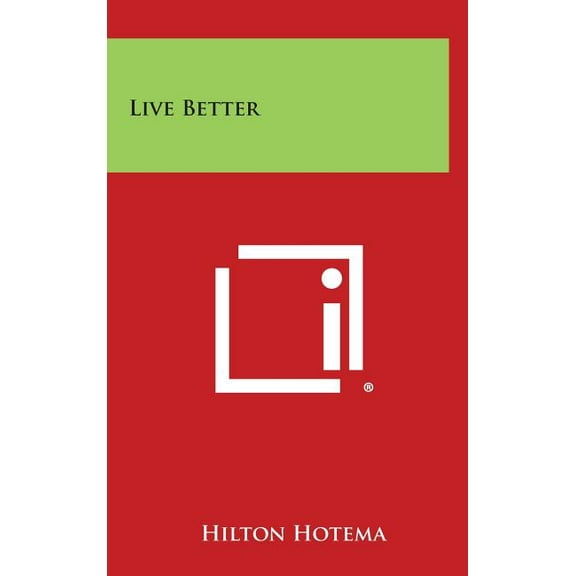 Live Better (Hardcover)
