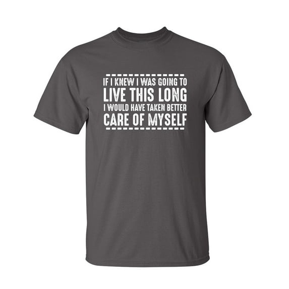 Live Care Sarcastic Humor Graphic Novelty Super Soft Ring Spun Funny T Shirt