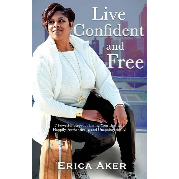 Live Confident And Free, (Paperback)