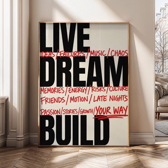 Live Dream Build Motivational Entrepreneur Mindset Success Quote Poster