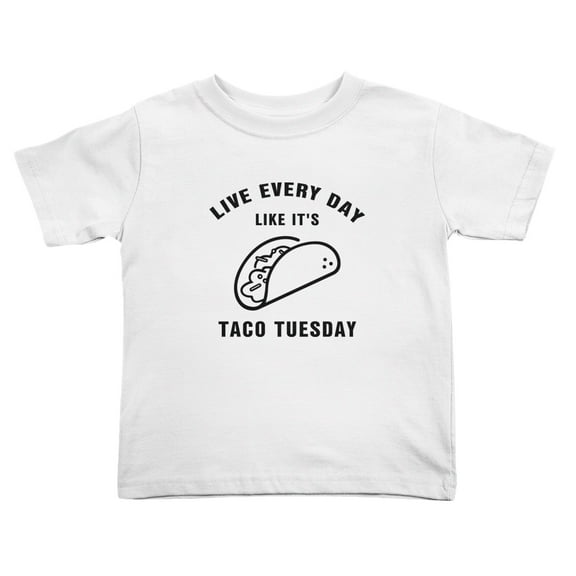 Live Every Day Like It's Taco Tuesday Funny Toddler T Shirts for Boys Girls (White, Youth L)
