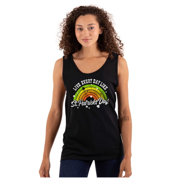 Live Every Day Like St Patricks Day Tank Top Tee Shirt Women Brisco Brands S