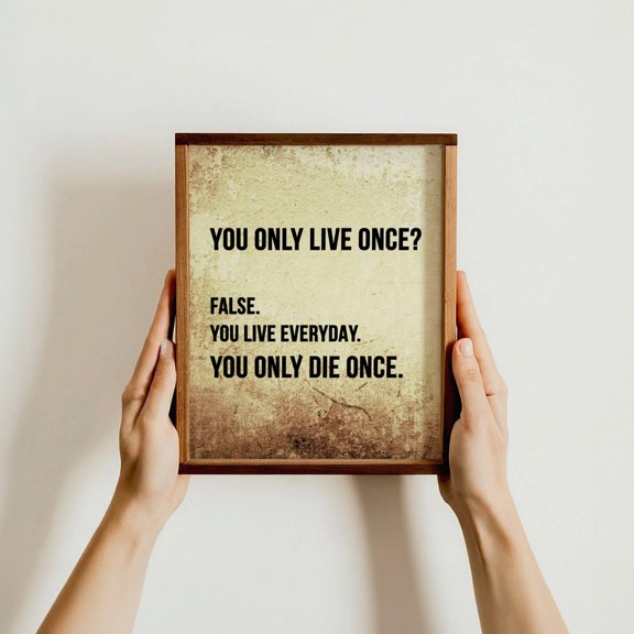 Live Every Day Motivational Quote Uplifting Office Encouraging Poster, Unframed Paper Poster 8x10in
