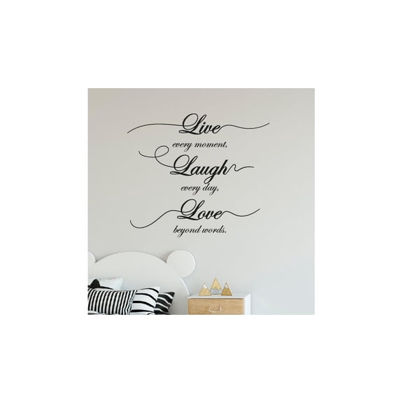 Live Every Moment Laugh Everyday Love Beyond Words Inspirational Quote Quote Vinyl Wall Decal Wall Sticker Wall Art Decoration Home Room Bedroom Office Class Room Living Room Décor Size (30x30 inch)