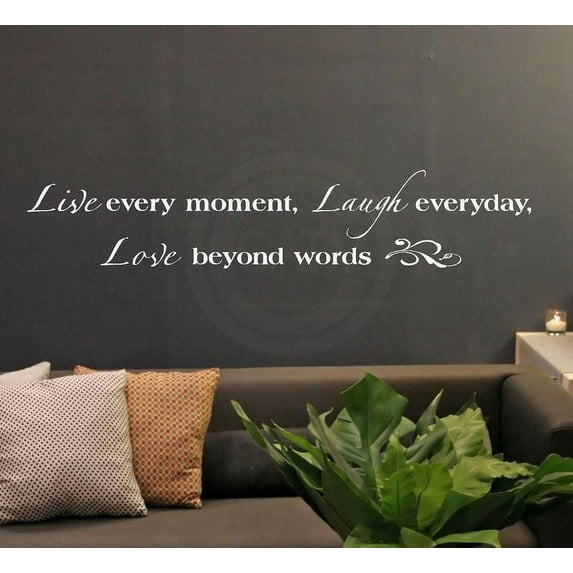 Live Every Moment, Laugh Everyday, Love Beyond Words Vinyl Lettering Wall Decal Sticker Love Decals and Quotes - Size: 8"H x 40"L - Color: White