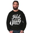 thumbnail image 1 of Live Fast Die Young Novelty Rebel Sweatshirt for Men or Women Brisco Brands X, 1 of 6
