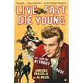 thumbnail image 1 of Pre-Owned Live Fast, Die Young: The Wild Ride of Making Rebel Without a Cause (Paperback) 0743296184 9780743296182, 1 of 1