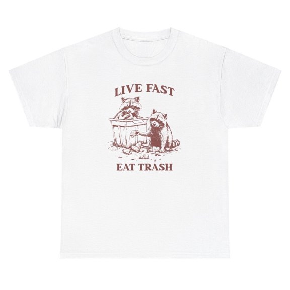 Live Fast Eat Trash Racoon T Shirt Dank Meme Weirdcore Humor Animal Lover Tee