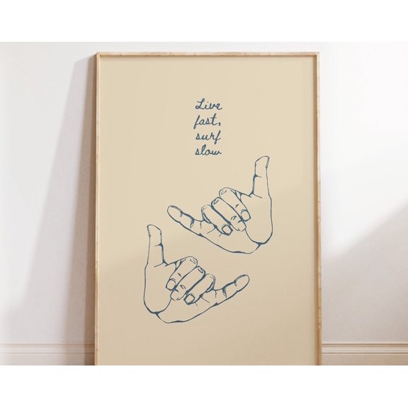 Live Fast Surf Slow Print Surfing Quote Poster Minimalist Coastal Wall Art Shaka Poster Modern Beachy Art 1 Print Wall Art, Modern Wall Decor, 8x12 UNFRAMED