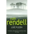 thumbnail image 1 of Pre-Owned Live Flesh (Mass Market Paperback) 9780099502708, 1 of 1