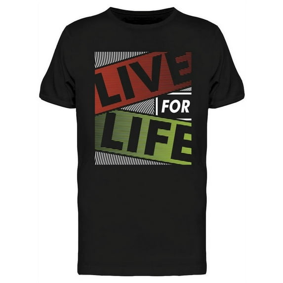 Live For Life T-Shirt Men -Image by Shutterstock, Male x-Large