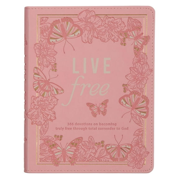 Live Free Devotional for Women, 366 Devotions on Becoming Truly Free Through Total Surrender to God, Pink Faux Leather