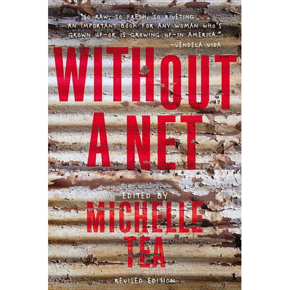 Live Girls: Without a Net : The Female Experience of Growing Up Working Class (Edition 2) (Paperback)