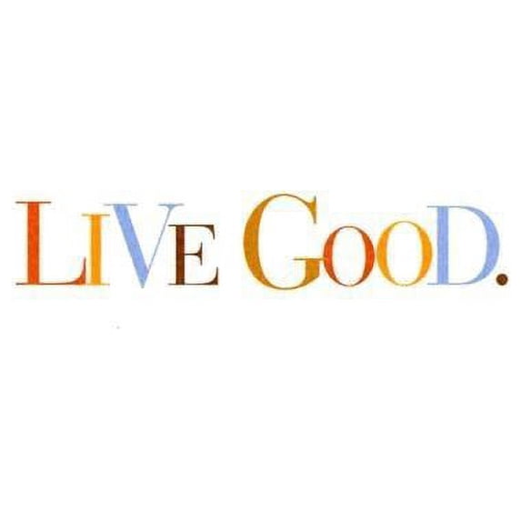 Live Good (Hardcover)
