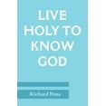 thumbnail image 1 of Live Holy To Know God, (Paperback), 1 of 1