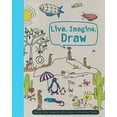 thumbnail image 1 of Pre-Owned Live, Imagine, Draw (Paperback) 1472340515 9781472340511, 1 of 1