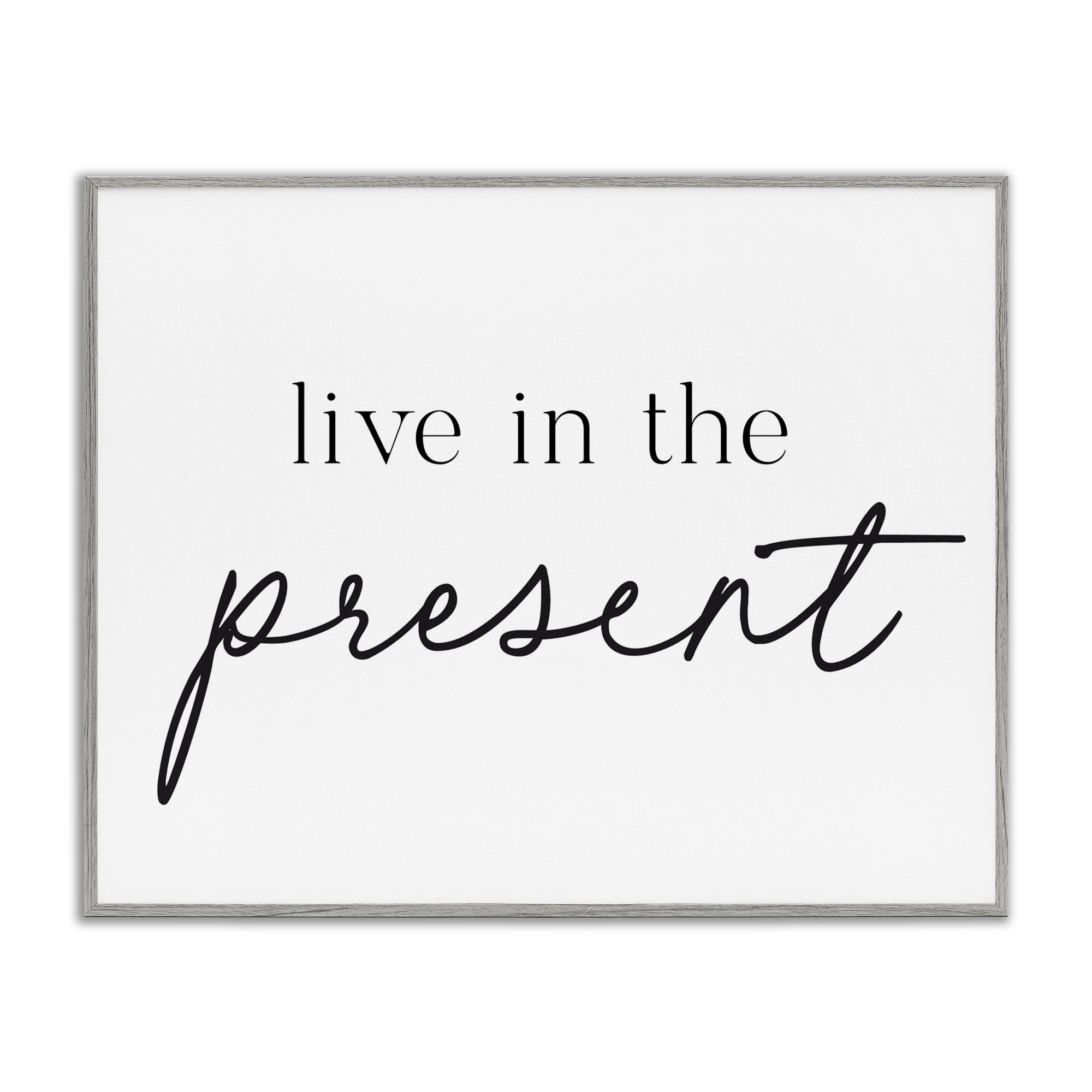 Live In The Present Gray Framed Giclee Art, design by Lettered and Lined
