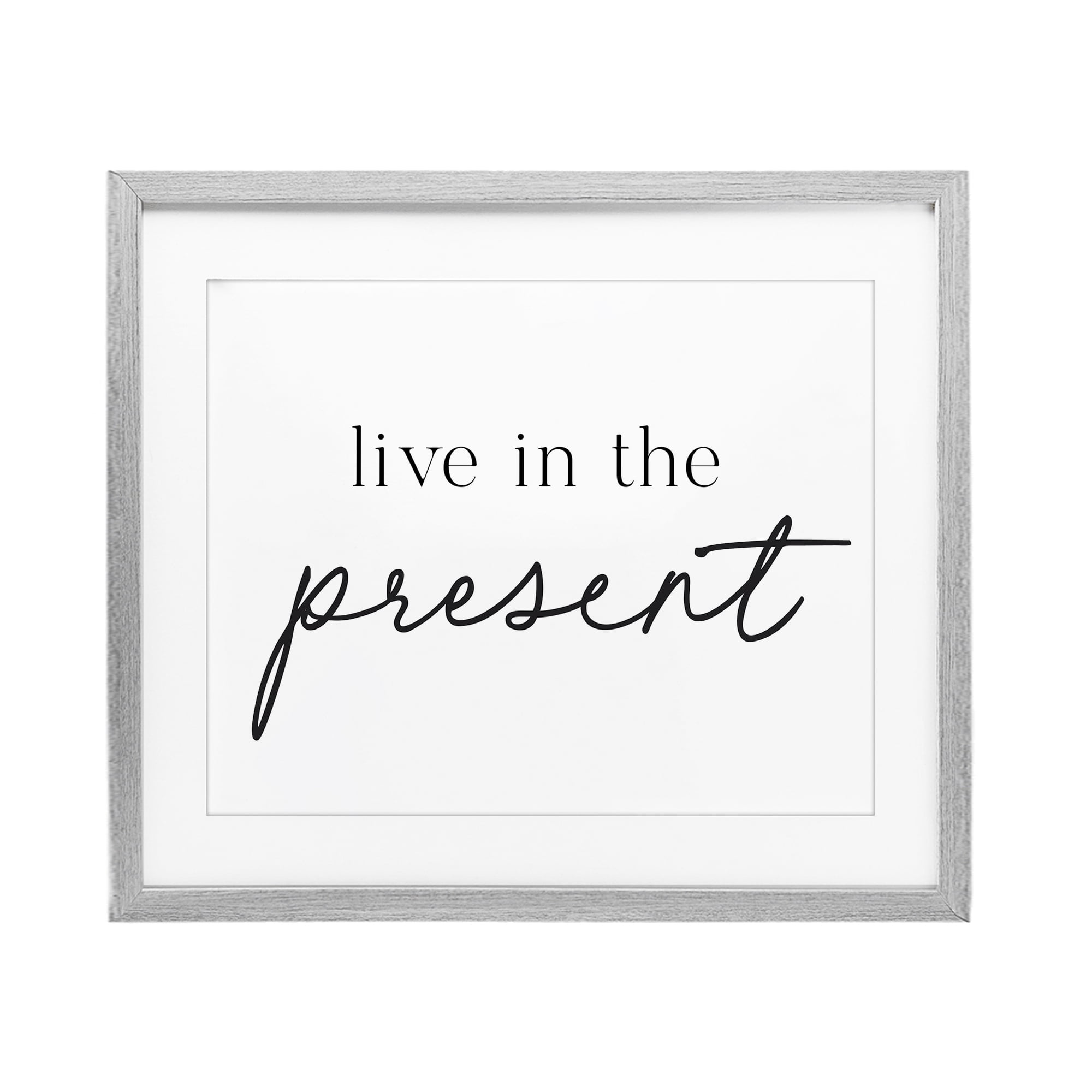 Live In The Present Gray Framed Print Under Glass, design by Lettered and Lined