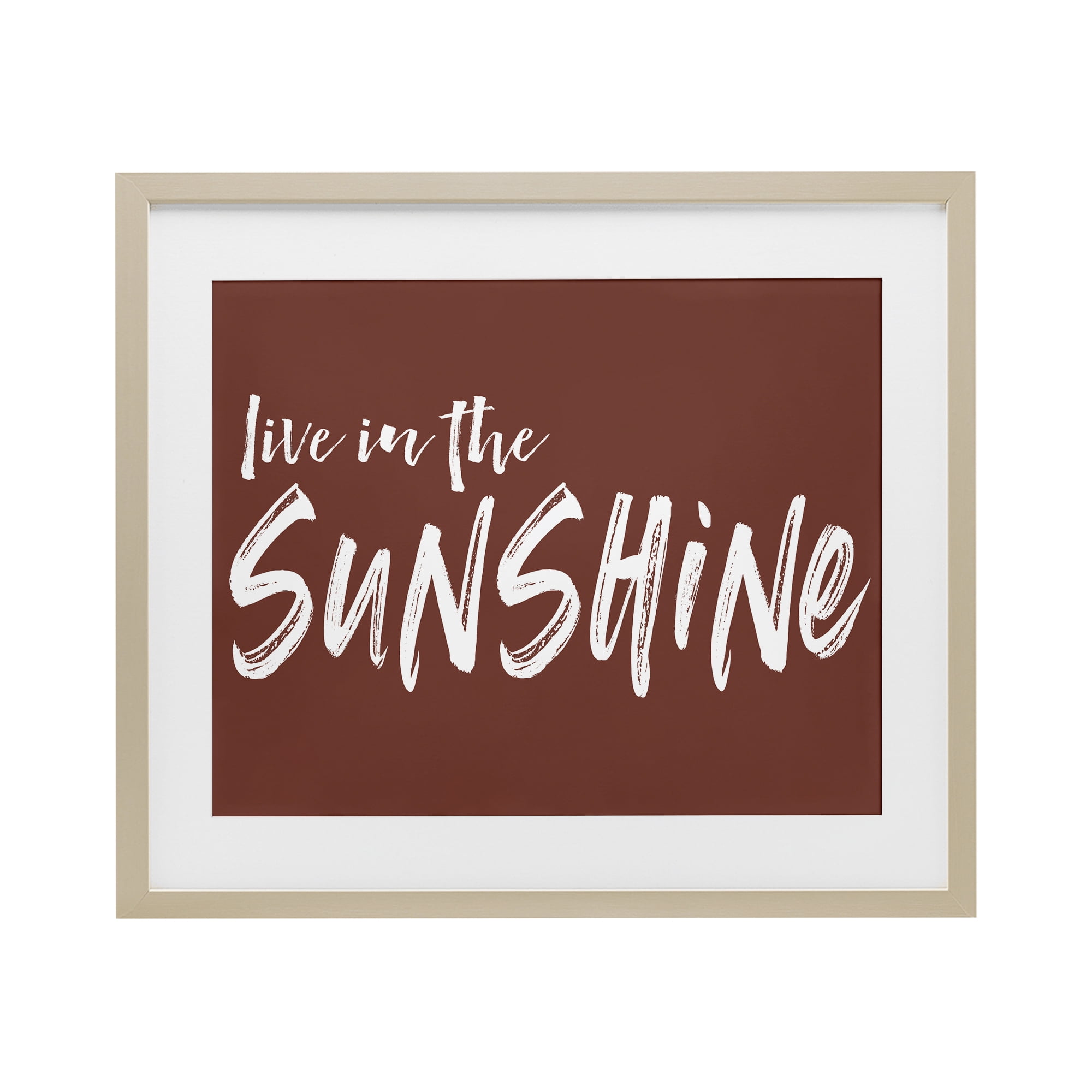 Live In The Sunshine Brown Birch Framed Print Under Glass, design by Lettered and Lined