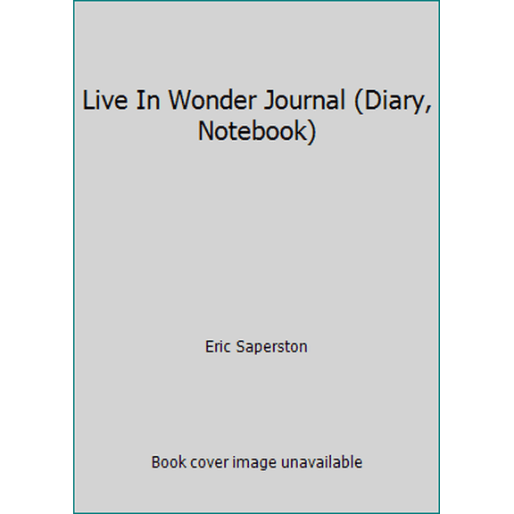 Pre-Owned Jrnl Live in Wonder (Hardcover) 1441314199 9781441314192