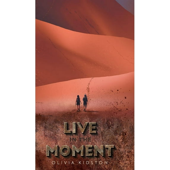 Live In the Moment (Hardcover)