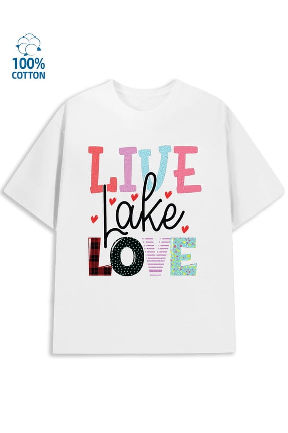 Live Lake Love Tee for men lover white Spring and summer outdoor wear Christmas taylor Original Unisex Shirt Short Sleeve tshirts Casual Unisex Shirt Graphic tshirts