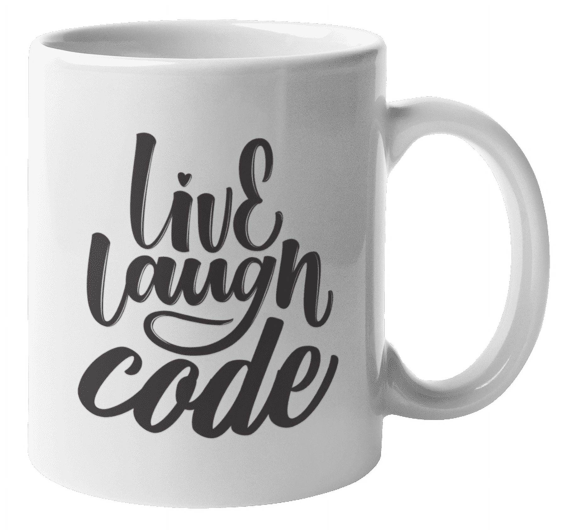 Live Laugh Code Programming Coffee & Tea Mug for Programmer Nerd (11oz ...