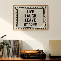 Live Laugh Leave By 10 Pm Print, Trendy Dorm Room Decor, Living Room Wall Art, Hallway Typography Quirky Wall Art, Wall Art, Modern Wall Decor, 8x12 UNFRAMED