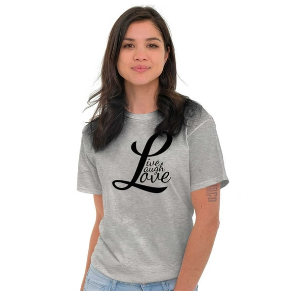 Live Laugh Love Cute Inspirational Women's Graphic T Shirt Tees Brisco Brands X