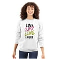 thumbnail image 1 of Live Laugh Love Inspirational Cute Women Crewneck Sweatshirt Brisco Brands S, 1 of 6