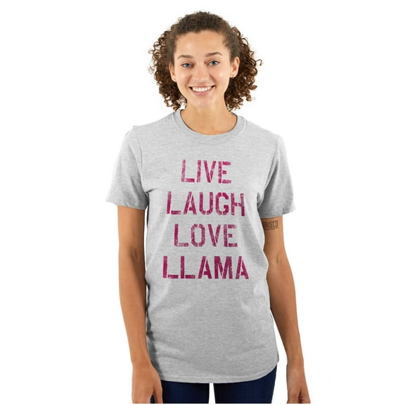 Live Laugh Love Llama Alpaca Humor Women's Graphic T Shirt Tees Brisco Brands L