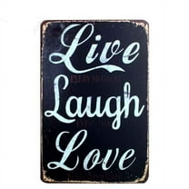 Live Laugh Love Metal Sign House Wall Decor Size: 8 x 12 Inches