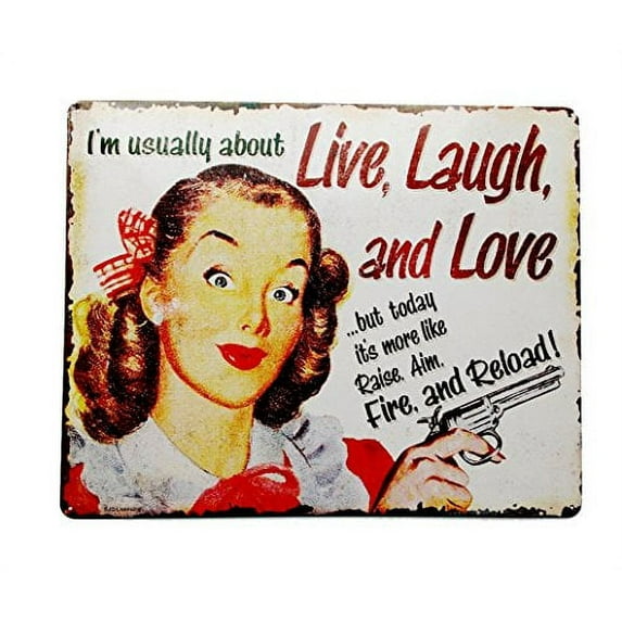 Live Laugh Love Raise Aim Fire and Reload Funny Distressed Look Tin Collectible Sign Gift