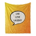 thumbnail image 1 of Live Laugh Love Soft Flannel Fleece Blanket, Comicbook Style Speech Bubble with a Words on Halftone Background, Cozy Plush for Indoor and Outdoor Use, 50" x 70", Orange Yellow Black, by Ambesonne, 1 of 5