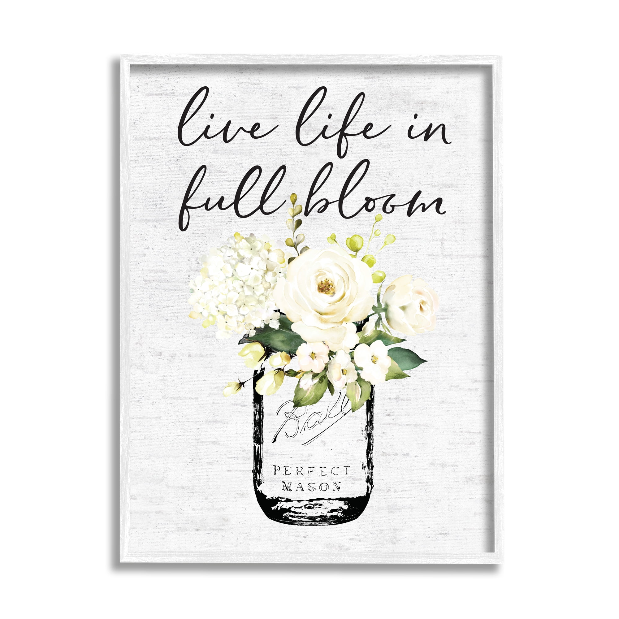 Live Life Full Bloom White Floral Jar Bouquet Botanical & Floral Graphic Art Framed Art Print Wall Art