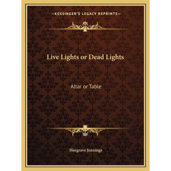 Live Lights or Dead Lights : Altar or Table (Paperback)