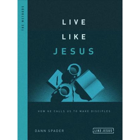 Pre-Owned Live Like Jesus: How He Calls Us to Make Disciples (Paperback) 0802418821 9780802418821