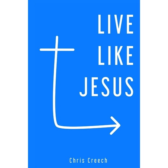 Live Like Jesus, (Paperback)