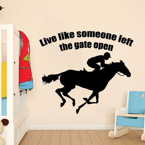 Live Like Someone Left The Gate Open - Quote Horse Racing Derby Cowboy Horseback Riding Vinyl Wall Art Sticker Decal Home Room Study Room Boys Girls Farm House Décoration DesignDecal Size (18x20 inch)