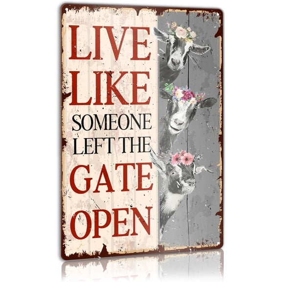 Live Like Someone Left The Gate Open Vintage Goat Barn Pen Metal Sign Decor for Home Room Farm Yard Fence Decorations, Rustic Goat Barn Lover GIfts for Livestock Farmer Farm Owner