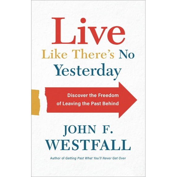 Live Like There's No Yesterday (Hardcover)
