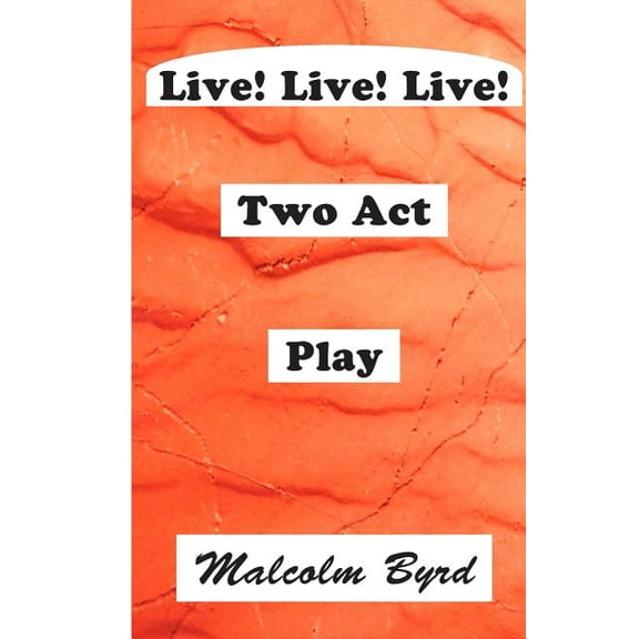 Live! Live! Live! (Paperback)