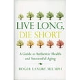 thumbnail image 1 of Pre-Owned Live Long, Die Short, 9781626340732, 1626340730, Hardcover, First Edition edition, 1 of 1